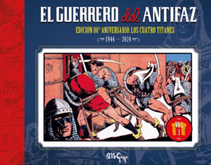 EL GUERRERO DEL ANTIFAZ: EDICIÓN 80º ANIVERSARIO VOL. 03