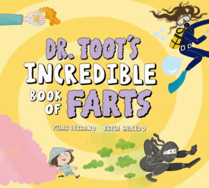 DR TOOT'S INCREDIBLE BOOK OF FARTS