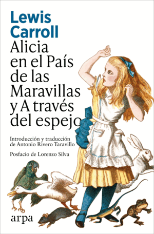 ALICIA EN EL PAÍS DE LAS MARAVILLAS Y A TRAVÉS DEL ESPEJO