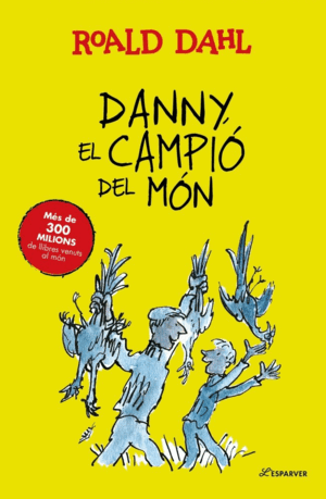 DANNY EL CAMPIO DEL MON (TD)