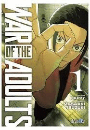 WAR OF THE ADULTS, 1