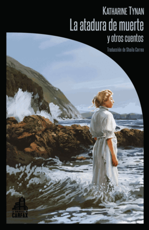 LA ATADURA DE LA MUERTE Y OTROS CUENTOS