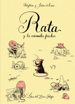 RATA Y LOS ANIMALES FEÚCHOS