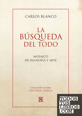 LA BUSQUEDA DEL TODO