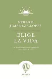 ELIGE LA VIDA