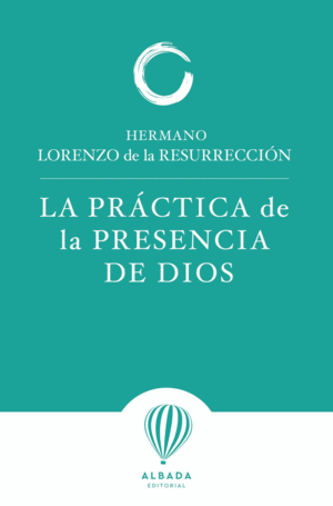 LA PRÁCTICA DE LA PRESENCIA DE DIOS