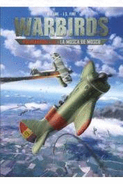WARBIRDS, 2 DPOLIKARPOV 1-16 - LA MOSCA DE MOSCU